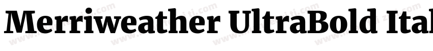 Merriweather UltraBold Italic字体转换